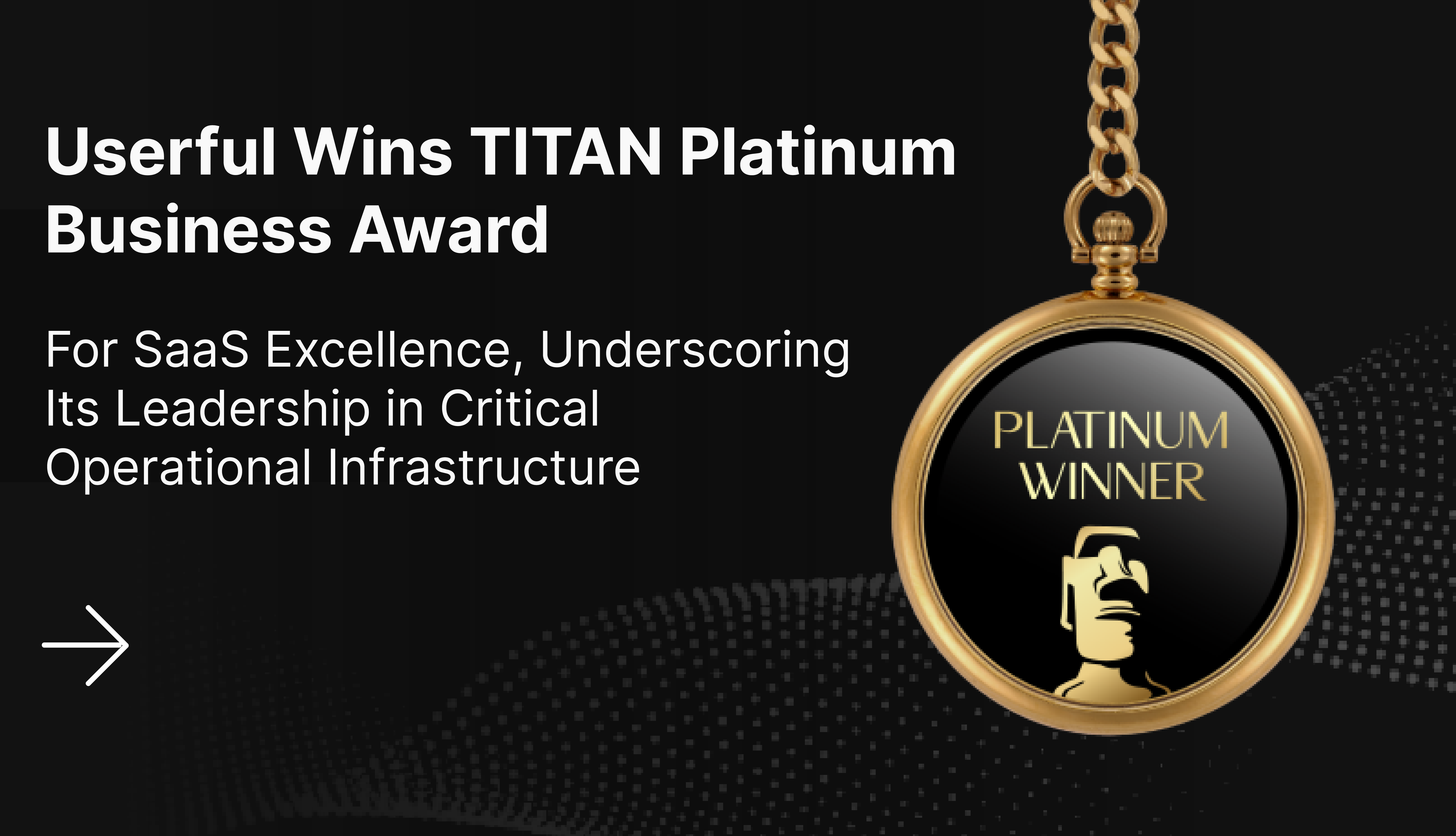 La reconnaissance dans la catégorie Technologie de l'information-SaaS honore le rôle de la plateforme Infinity de Userful dans la convergence de l'IT, de l'OT et de la sécurité pour les opérations critiques...