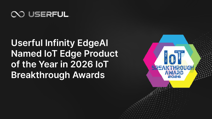 Userful Infinity EdgeAI nommé produit IoT Edge de l'année lors des IoT Breakthrough Awards 2026