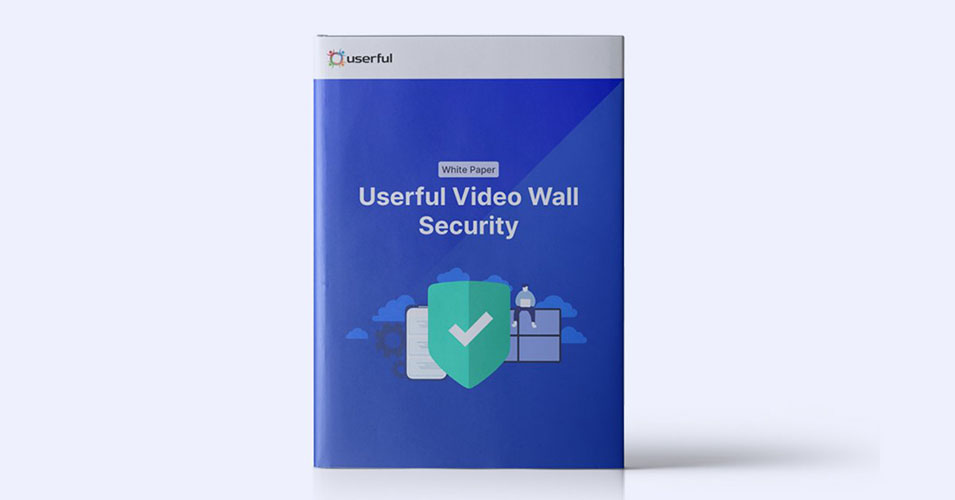 Livre blanc de Userful sur la sécurité des murs vidéo